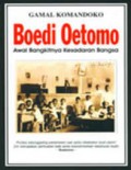 Boedi Oetomo-Awal Bangkitnya Kesadaran Bangsa