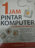 1 Jam Pintar Komputer : Untuk Windows Xp & Windows 7
