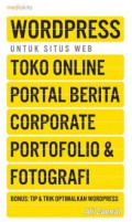 Wordpress Untuk Situs Web Toko Online Portal Berita Corporate Portofolio Dan Fotografi