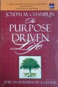 The Purpose Driven Life : Sebuah Perspektif Katolik