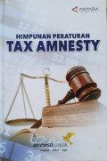 Himpunan Peraturan Tax Amnesty