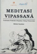 Meditasi VIpassana :Tuntunan Praktik&Rujukan Tahap