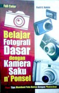 Belajar Fotografi Dasar Dengan Kamera Saku N Ponsel