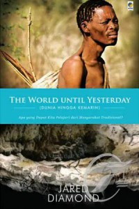 The World Until Yesterday; Dunia Hingga Kemarin