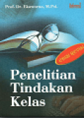 Penelitian Tindakan Kelas (Edisi Revisi)