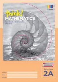 Think! Mathematics New Syllabus Mathematics Workbook 2A 8th Edition