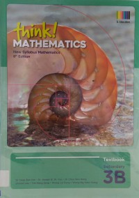 Think! Mathematics New Syllabus Mathematics Textbook 3B 8th Edition