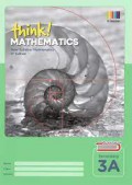 Think! Mathematics New Syllabus Mathematics Workbook 3A 8th Edition