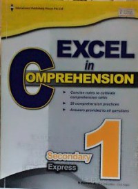 Excel In Comprehension (Secondary 1 Express)