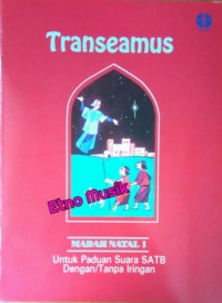 Transeamus : Madah Natal 1