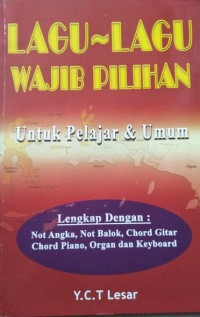 Lagu-Lagu Wajib Pilihan Untuk Pelajar Dan Umum