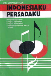 Indonesiaku Persadaku : Lagu-Lagu Wajib, Lagu-Lagu Daerah