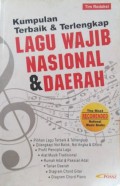 Kumpulan Terbaik Dan Terlengkap Lagu Wajib Nasional Dan Daerah