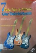 7 Pola Teknik Melodi Gitar Elektrik/Akustik