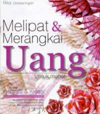 Melipat & Merangkai Uang Untuk Mahar