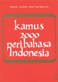 Kamus 2000 Pribahasa Indonesia