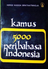 Kamus 5000 Pribahasa Indonesia