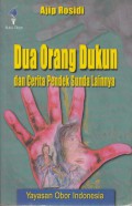 Dua Orang Dukun Dan Cerita Pendek Sunda Lainnya