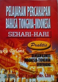 Pelajaran Percakapan Bahasa Tionghoa-Ind Sehari-2X