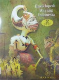 Ensiklopedi Wayang Indonesia (Jilid 2) : C-D-E-F-G-H-I-J