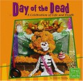 Day Of The Dead : A Celebration Of Life And Death