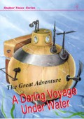 A Daring Voyage Under Water