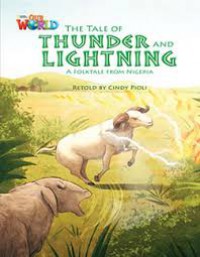 The Tale Of Thunder And Lightning : A Folktale From Nigeria