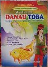 Asal Mula Danau Toba