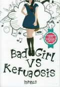 Bad Girl Vs Ketua Osis