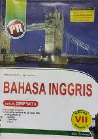 Bahasa Inggris-Pr-Kelas VII Semester 1-Untuk SMP/MTs