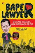 Baper Lawyer Berani Curcol Gak Berani Lapor