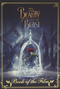 Beauty And The Beast: Book Of The Film