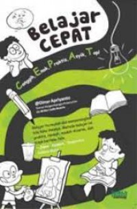 Belajar Cepat : Canggih, Enak, Praktis, Asyik, Top
