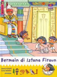 Bermain Di Istana Firaun (Si Cerdik Nefertina)