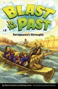 Blast To The Past : Sacagawea's Strength