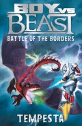 Boy Vs Beast 5; Battle Of The Worlds: Tempesa