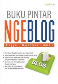 Buku Pintar Ngeblog : Blogger - Wordpress - Tumblr