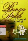 Bunga Putih Di Sungai Kuning