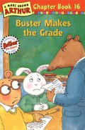 Buster Makes The Grade : Chapter Book 16