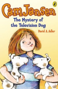 Cam Jansen The Mystery Of The TeleVIsion Dog