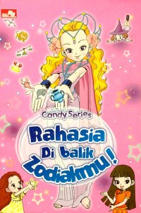 Candy Series : Rahasia Di Balik Zodiakmu!