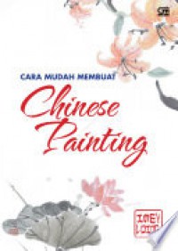 Cara Mudah Membuat Chinese Painting