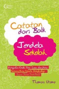 Catatan Dari Balik Jendela Sekolah