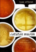 Catatan Musim; Satu Janji Pada Suatu Sore