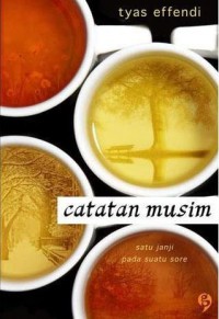 Catatan Musim; Satu Janji Pada Suatu Sore