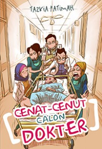 Cenat-Cenut Calon Dokter