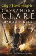 City Of Heavenly Fire; Book 6