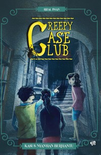 Creepy Case Club 1 : Kasus Nyanyian Berhantu