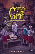 Creepy Case Club 2 : Kasus Si Anak Indigo