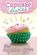 Cupcake Diaries : The Cupcake Cure